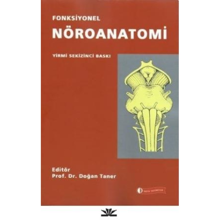 FONKSİYONEL NÖROANATOMİ