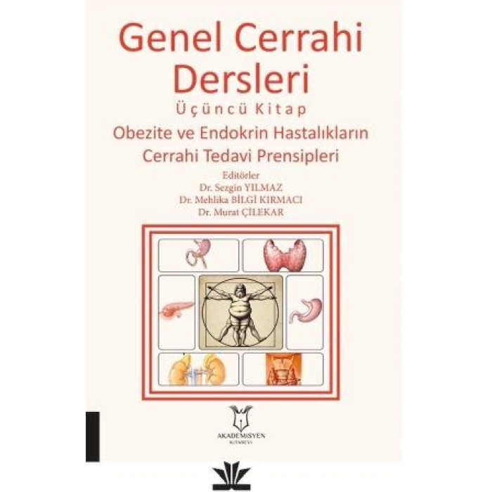 GENEL CERRAHİ DERSLERİ ÜÇÜNCÜ KİTAP