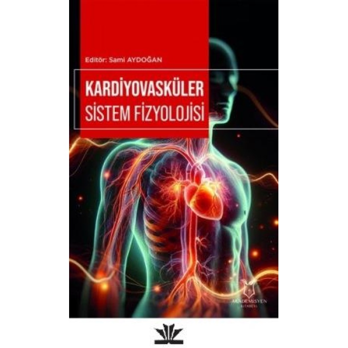 KARDİYOVASKÜLER SİSTEM FİZYOLOJİSİ