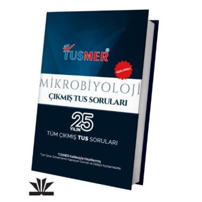MİKROBİYOLOJİ TUS ÇIKMIŞ SORULARI