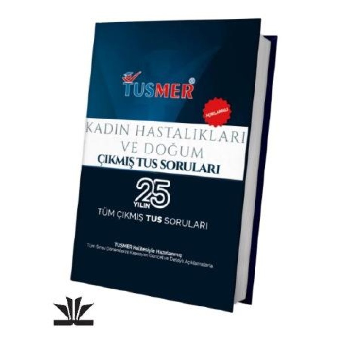 KADIN HASTALIKLARI VE DOĞUM ÇIKMIŞ TUS SORULARI