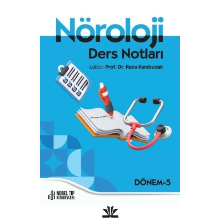 NÖROLOJİ DERS NOTLARI: DÖNEM-5