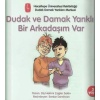 Dudak ve Damak Yarıklı Bir Arkadaşım Var