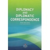 DIPLOMACY AND DIPLOMATIC CORRESPONDENCE