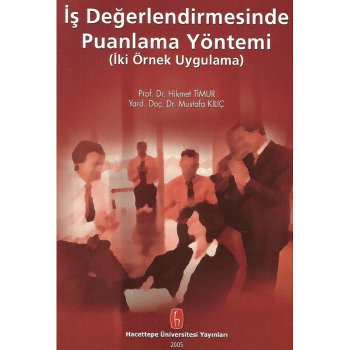 İş Değerlendirilmesinde Puanlama Yöntemi