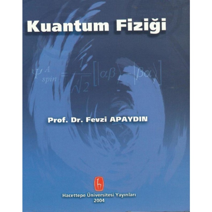 KUANTUM FİZİĞİ