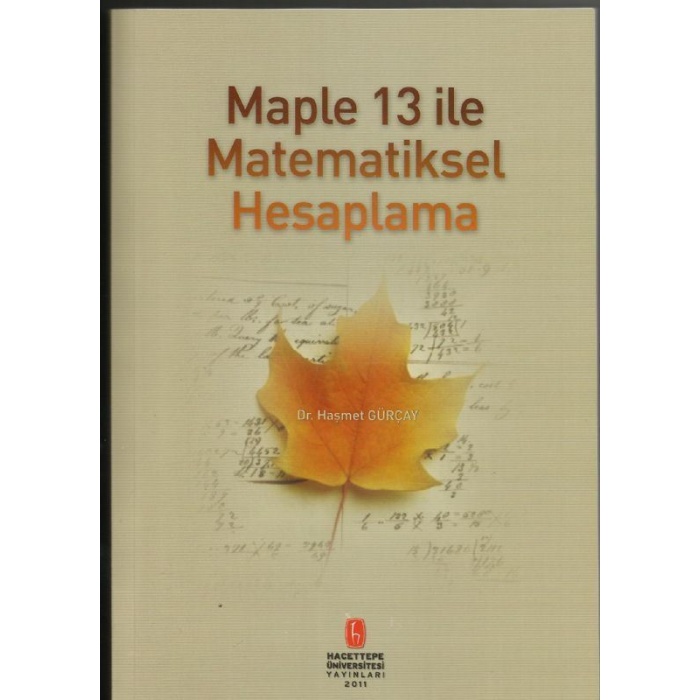 Maple 13 ile Matamatiksel Hesaplama