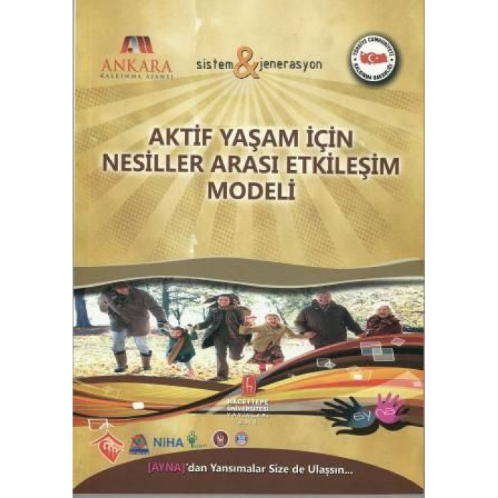 Aktif Yaşam İçin Nesiller Arası Etkileşim Modeli