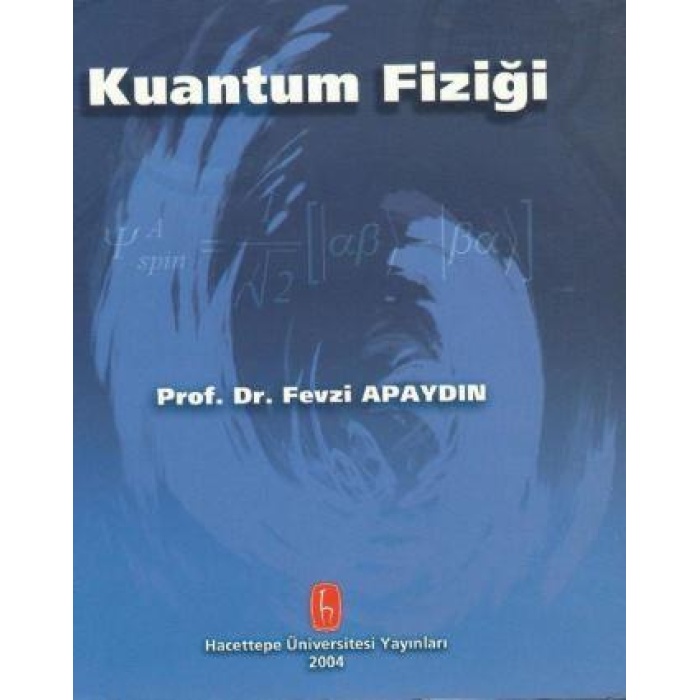 KUANTUM FİZİĞİ