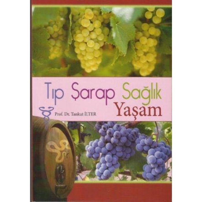 TIP ŞARAP SAĞLIK YAŞAM