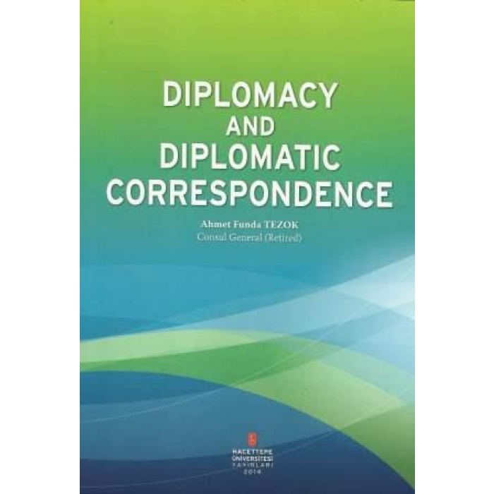 DIPLOMACY AND DIPLOMATIC CORRESPONDENCE