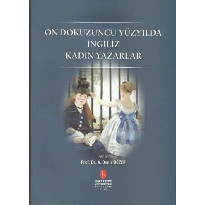 ON DOKUZUNCU YÜZYILDA İNGİLİZ KADIN YAZARLAR