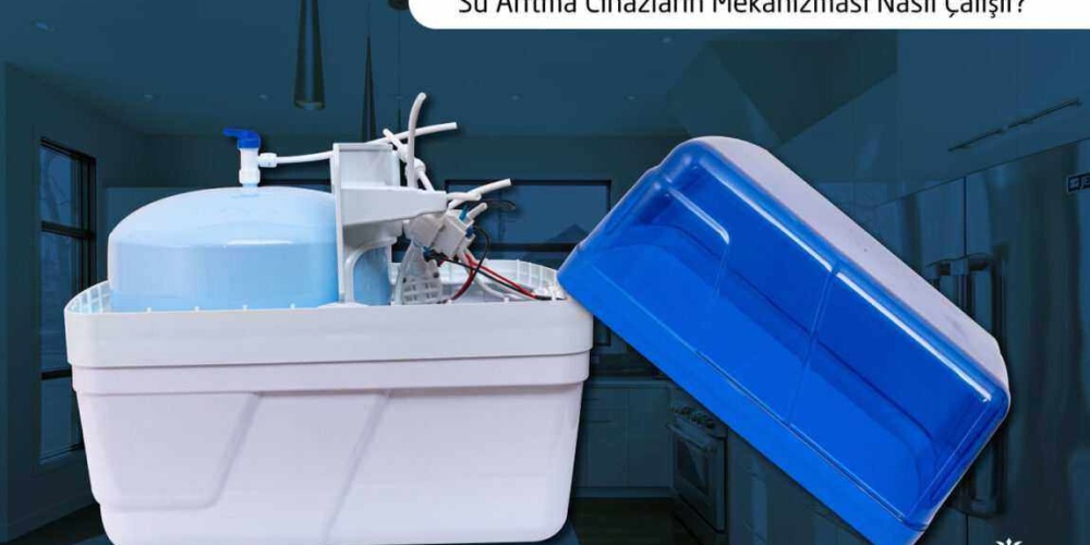 Su Arıtma Cihazların Mekanizması Nasıl Çalışır?