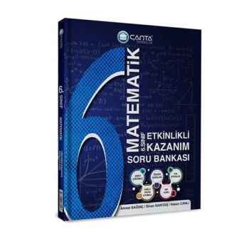 Çanta Yayınları 6.Sınıf Matematik Etkinlikli Kazanım Soru Bankası 2022
