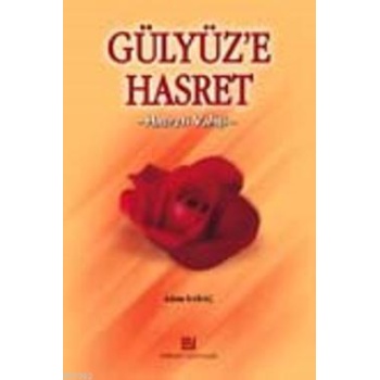 Gülyüze Hasret - Adem Saraç