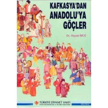 Kafkasyadan Anadoluya Göçler