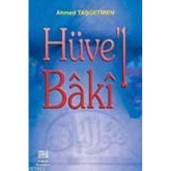 Hüvel Baki - Ahmet Taşgetiren