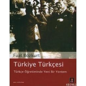 Türkiye Türkçesi; Türkçe Öğretiminde Yeni Bir Yöntem
