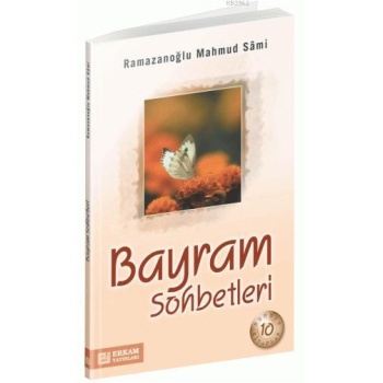 Bayram Sohbetleri - Mahmud Sami Ramazanoğlu