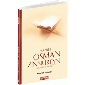 Hazreti Osman Zinnureyn - Mahmud Sami Ramazanoğlu
