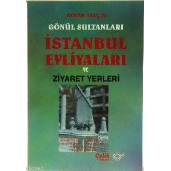 İstanbul Evliyaları Ziyaret Yerleri