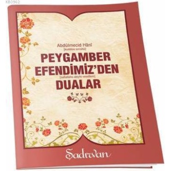 Peygamber Efendimizden Dualar | Abdülmecid Hani