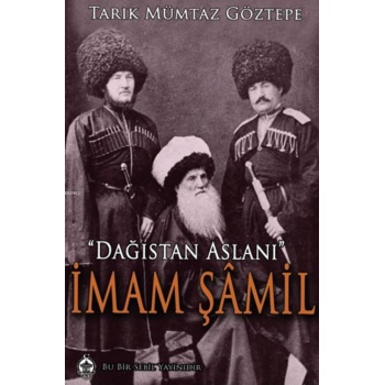Dağıstan Aslanı İmam Şamil