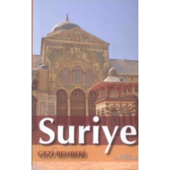 Suriye Gezi Rehberi