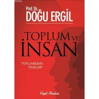 Toplum ve İnsan; Toplumbilimin Temelleri