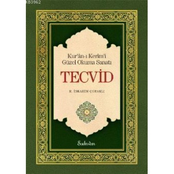 Tecvid - Kuranı Kerimi Güzel Okuma Sanatı | H. İbrahim Çoraklı