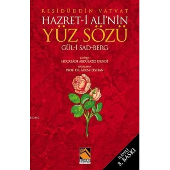Hz. Alinin Yüz Sözü; Gül- i Sad Berg