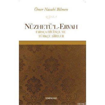Nüzhetül Ervah | Ömer Nasuhi Bilmen