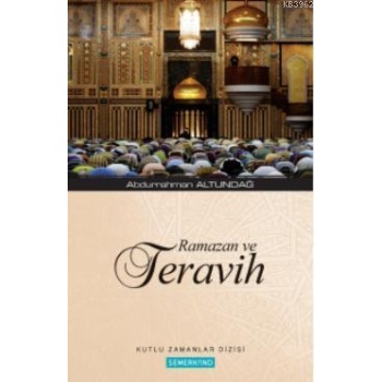 Ramazan ve Teravih | Abdurrahman Altundağ