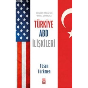 Türkiye ABD İlişkileri