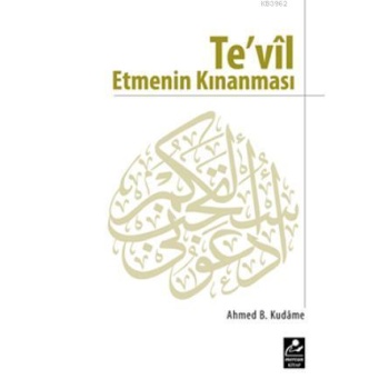 Tevil Etmenin Kınanması
