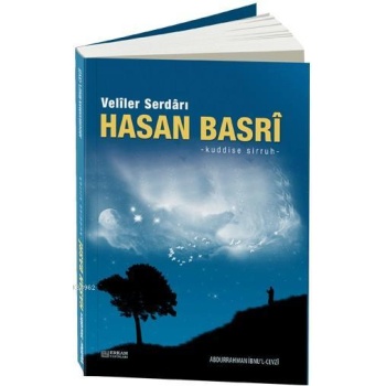Veliler Serdarı Hasan Basri - Abdurrahman İbnul-Cevzî