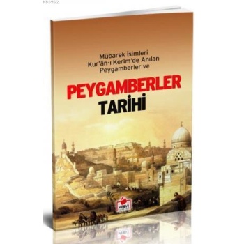 Peygamberler Tarihi (Dergi Boy); Mübarek İsimleri Kuran-ı Kerimde Anılan Peygamberler
