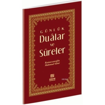 Günlük Dualar ve Sureler - Mahmud Sami Ramazanoğlu