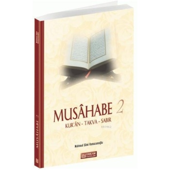 Musahabe - 2 / Kuran - Takva - Sabır - Mahmud Sami Ramazanoğlu