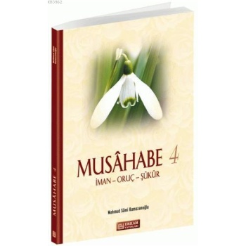 Musahabe - 4 / İman - Oruç - Şükür - Mahmud Sami Ramazanoğlu