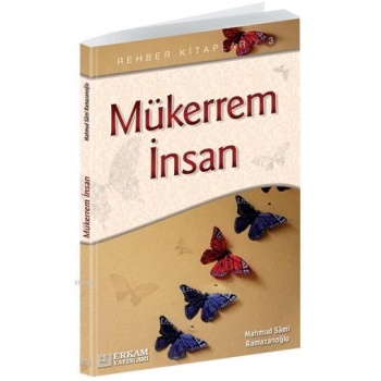 Mükerrem İnsan - Mahmud Sami Ramazanoğlu