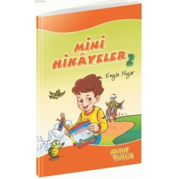 Mini Hikayeler - 2 - Engin Nigar
