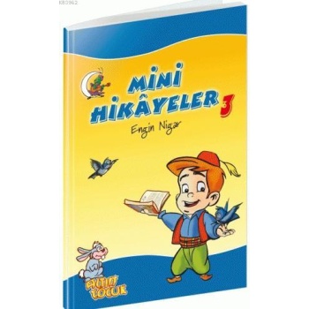Mini Hikayeler - 3 - Engin Nigar