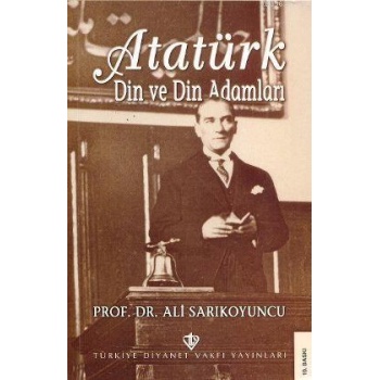 Atatürk; Din ve Din Adamları