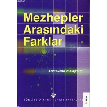 Mezhepler Arasındaki Farklar