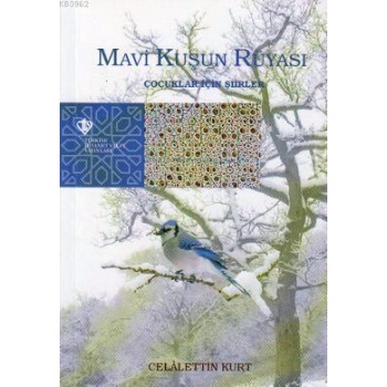 Mavi Kuşun Rüyası; Çocuklar İçin Şiirler