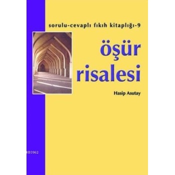 Öşür Risalesi | Hasip Asutay