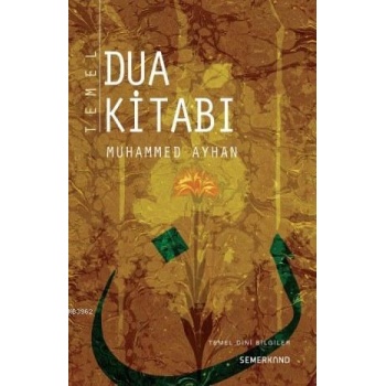 Temel Dua Kitabı | Muhammed Ayhan