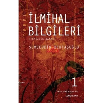 Temel İlmihal Bilgileri 1 | Şemseddin Bektaşoğlu
