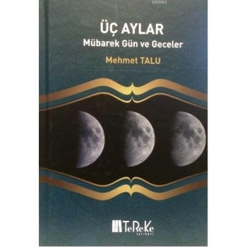 Üç Aylar; Mübarek Gün ve Geceler